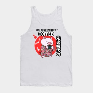 Pig-ture perfect coffee Tank Top